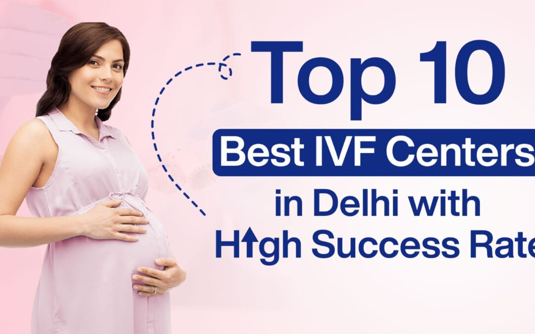 How do I find the best IVF specialist in Delhi?